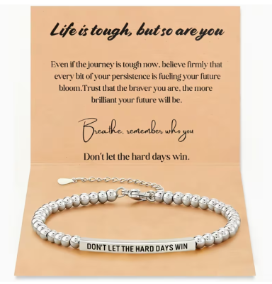 Bracelet with The Message 'Don't Let Hard Days Win'